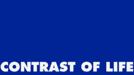 CONTRAST OF LIFE